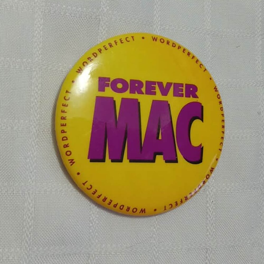 Strange & unusual vintage button pin featuring FOREVER MAC